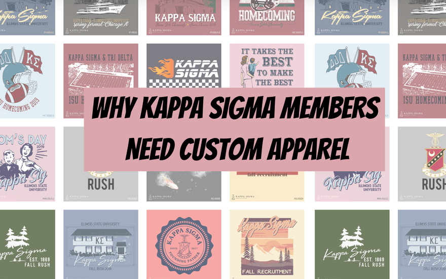 Kappa Sigma Brothers Need Custom Apparel Merch Gear