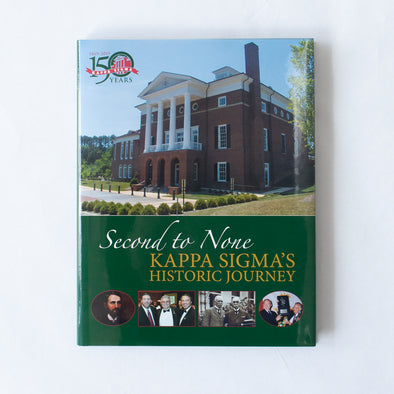 Second to None - Kappa Sigma's Historic Journey